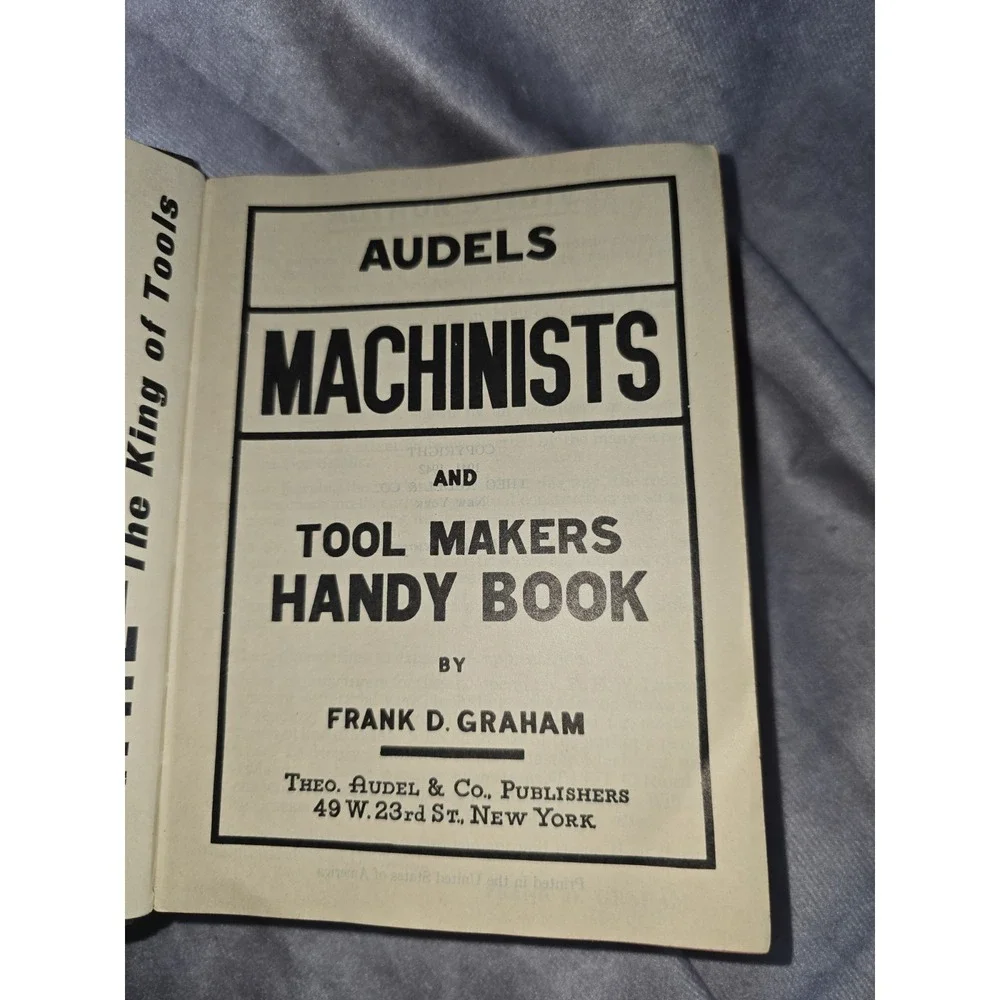 Audels Machinists and Tool Makers Handy Book by Frank Graham Vintage 1941-42